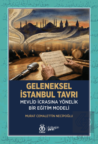 Geleneksel İstanbul Tavrı