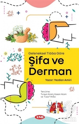 Geleneksel Tıbba Göre Şifa ve Derman
