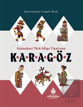 Geleneksel Türk Gölge Tiyatrosu Karagöz
