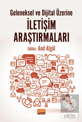 Geleneksel ve Dijital Üzerine İletişim Araştırmala