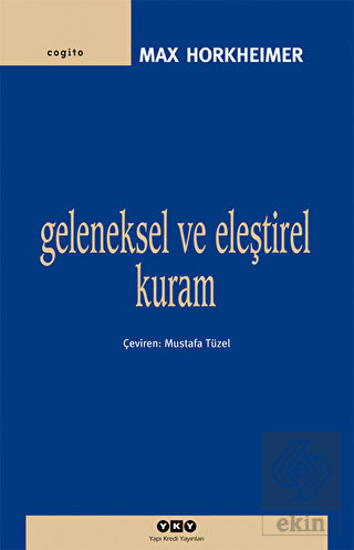Geleneksel ve Eleştirel Kuram