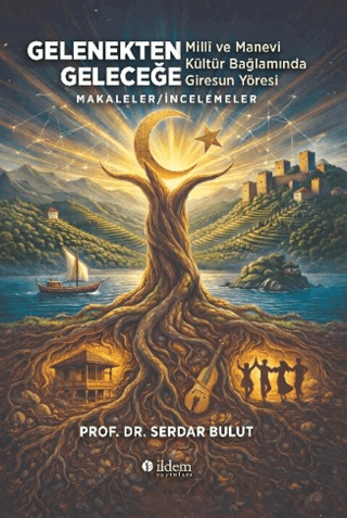 Gelenekten Geleceğe