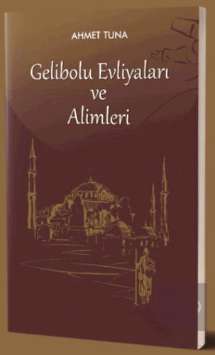 Gelibolu Evliyaları ve Alimleri