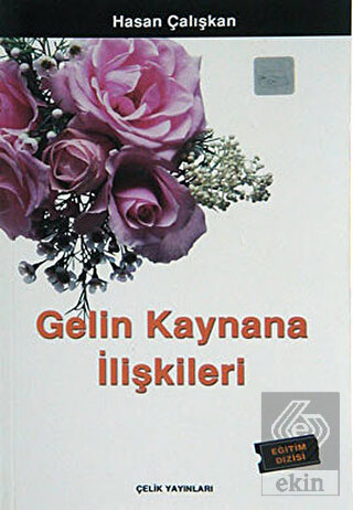 Gelin Kaynana İlişkileri