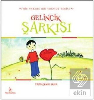Gelincik Şarkısı