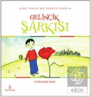 Gelincik Şarkısı