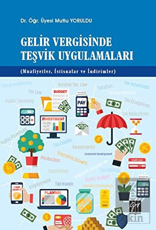 Gelir Vergisinde Teşvik Uygulamaları