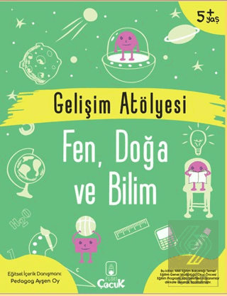 Gelişim Atölyesi Fen, Doğa ve Bilim