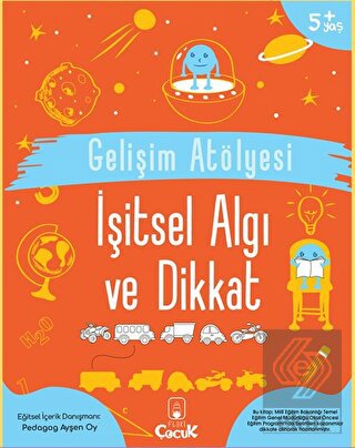 Gelişim Atölyesi İşitsel Algı ve Dikkat