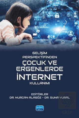 Gelişim Perspektifinden Çocuk ve Ergenlerde İnternet Kullanımı
