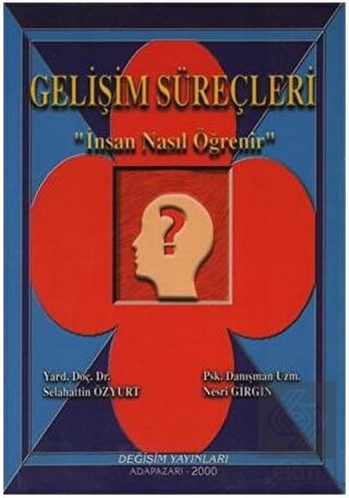 Gelişim Süreçleri