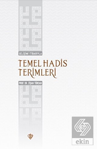 Gelişimi İtibarıyla Temel Hadis Terimleri
