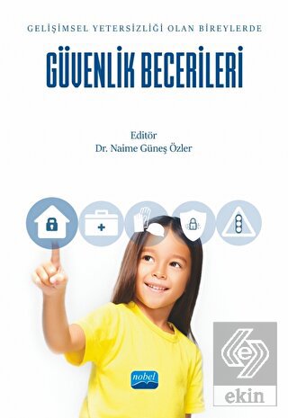 Gelişimsel Yetersizliği Olan Bireylerde Güvenlik B