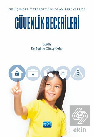 Gelişimsel Yetersizliği Olan Bireylerde Güvenlik B