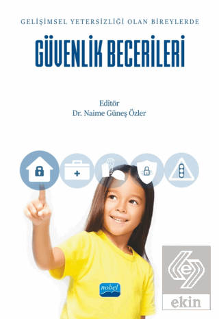 Gelişimsel Yetersizliği Olan Bireylerde Güvenlik B
