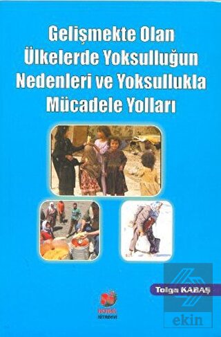 Gelişmekte Olan Ülkelerde Yoksulluğun Nedenleri ve