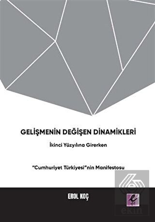 Gelişmenin Değişen Dinamikleri: İkinci Yüzyıla Gir