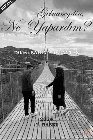 Gelmeseydin Ne Yapardım?