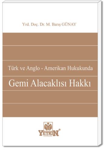 Gemi Alacaklısı Hakkı