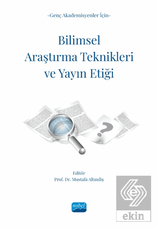 Genç Akademisyenler İçin Bilimsel Araştırma Teknik