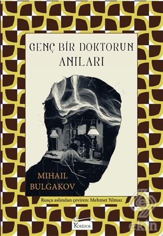 Genç Bir Doktorun Anıları (Bez Ciltli)