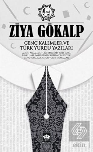 Genç Kalemler ve Türk Yurdu Yazıları
