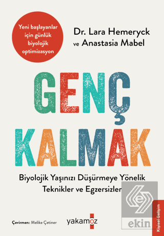 Genç Kalmak Lara Hemeryck Yakamoz Yayınevi Satın Al - ekinkitap.com