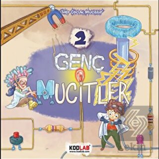 Genç Mucitler 2 - Her Çocuk Mucittir