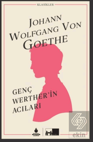Genç Werther\'in Acıları (Ciltli)