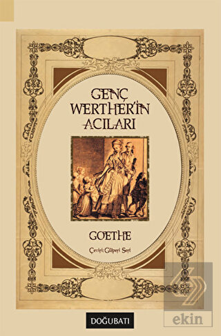 Genç Werther\'in Acıları