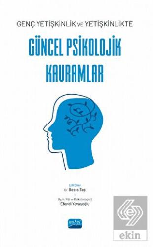 Genç yetişkinlik ve Yetişkinlikte Güncel Psikoloji