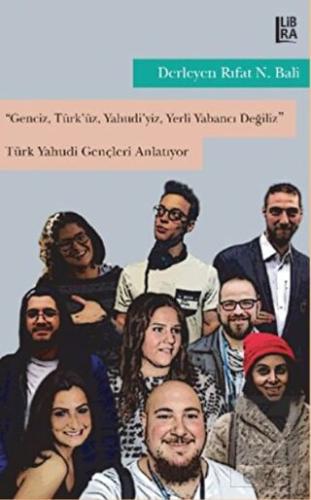 Genciz, Türk'üz, Yahudiyiz, Yerli Yabancı Değiliz 