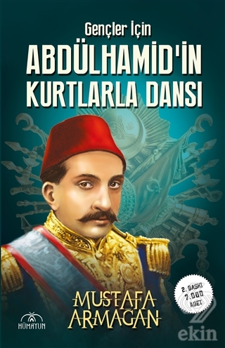 Gençler İçin Abdülhamid'in Kurtlarla Dansı