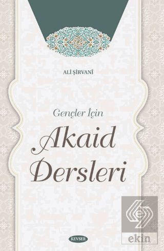 Gençler İçin Akaid Dersleri