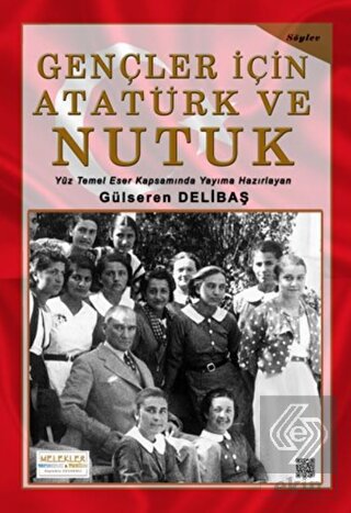 Gençler İçin Atatürk ve Nutuk