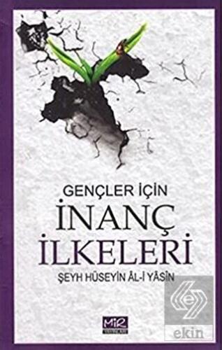 Gençler İçin İnanç İlkeleri
