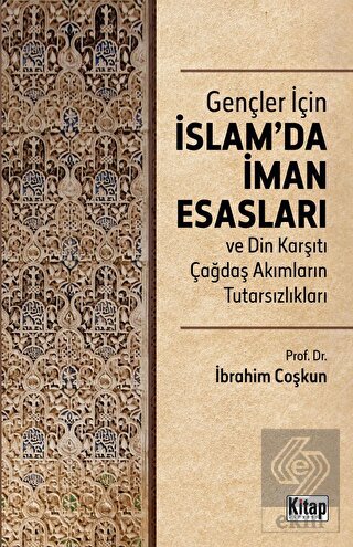 Gençler İçin İslam'da İman Esasları Din Karşıtı Ça