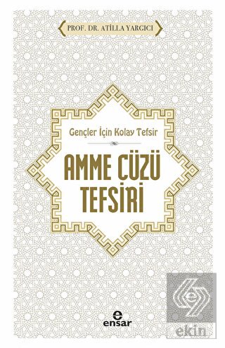 Gençler İçin Kolay Tefsir Amme Cüzü Tefsiri