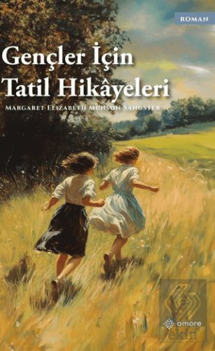 Gençler İçin Tatil Hikayeleri