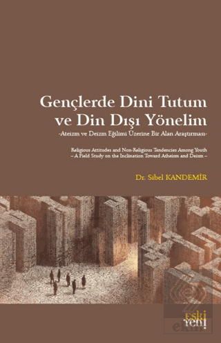Gençlerde Dini Tutum ve Din Dışı Yönelim