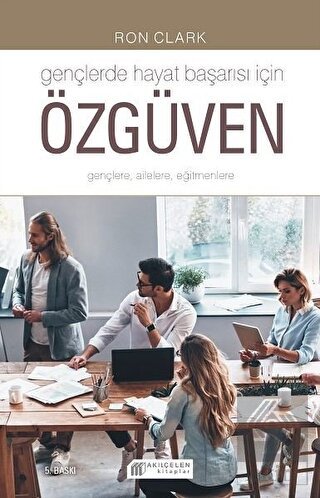 Gençlerde Hayat Başarısı İçin Özgüven