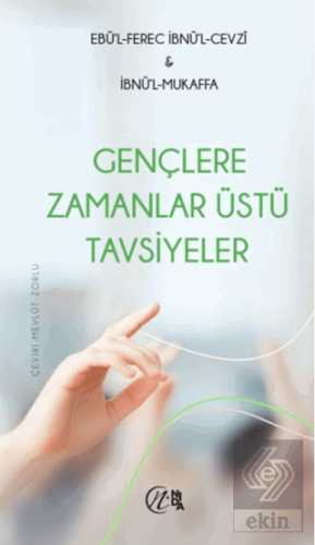 Gençlere Zamanlar Üstü Tavsiyeler