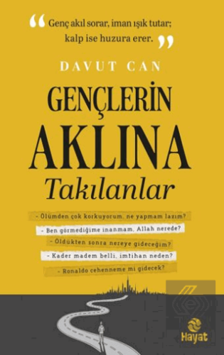 Gençlerin Aklına Takılanlar