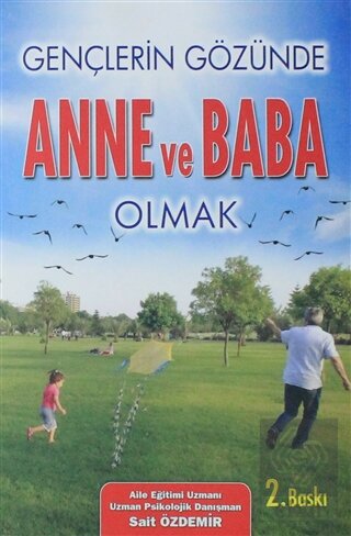 Gençlerin Gözünde Anne ve Baba Olmak