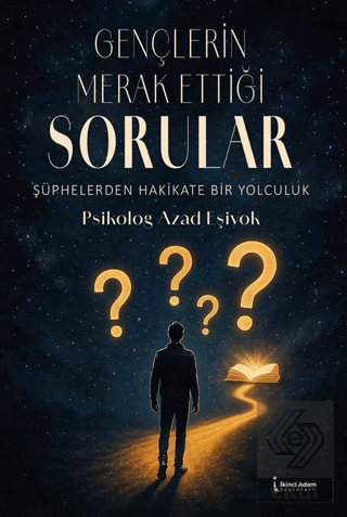 Gençlerin Merak Ettiği Sorular