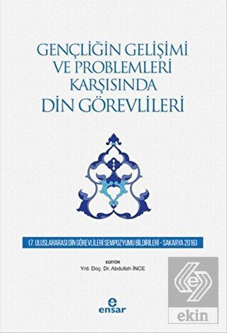 Gençliğin Gelişimi ve Problemleri Karşısında Din G