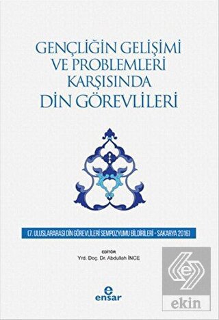 Gençliğin Gelişimi ve Problemleri Karşısında Din G