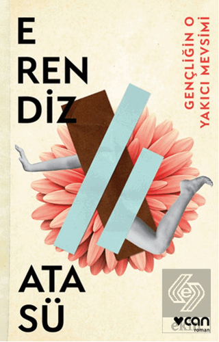 Gençliğin O Yakıcı Mevsimi