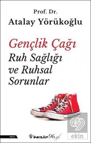 Gençlik Çağı Ruh Sağlığı ve Ruhsal Sorunlar