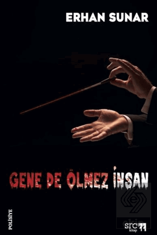Gene De Ölmez İnsan